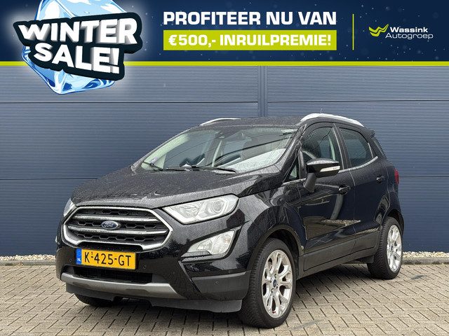 Ford EcoSport 1.0 EcoBoost 125pk Titanium WINTERSALE | Winterpakket | Navigatie | Camera | Climate c
